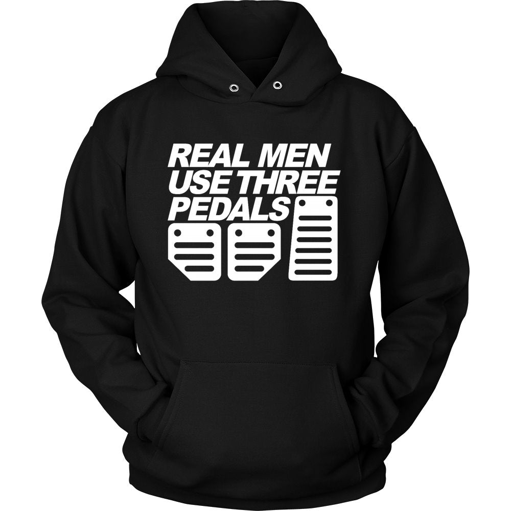 Real Men Use Three Pedals T-shirt teelaunch Unisex Hoodie Black S