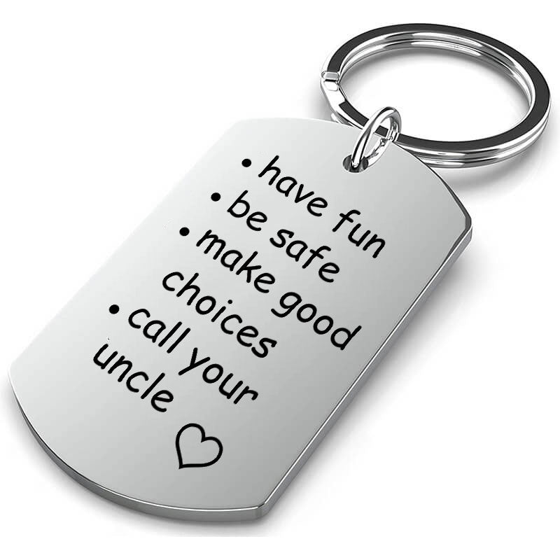 Have Fun, Be Safe, Make Good Choices and Call Your UNCLE & AUNT Keychain Keychain GrindStyle 