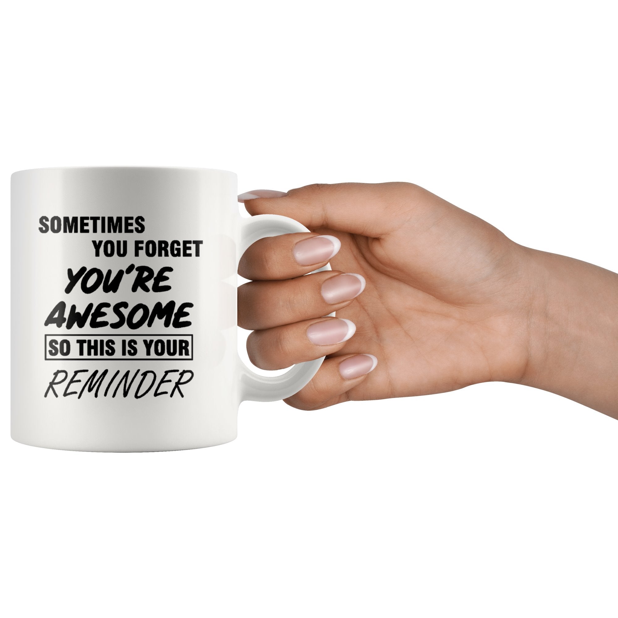 You Are Awesome Mug Drinkware teelaunch 