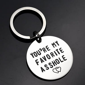 Funny You're My Favorite Asshole Keychain Keychain GrindStyle 